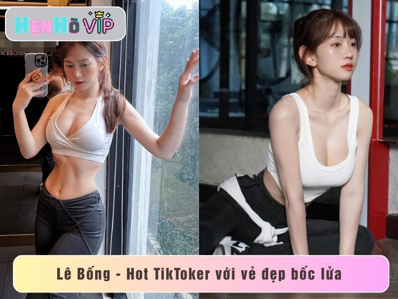 Nữ Hoàng Phòng Gym - Hot Tiktoker Lê Bống