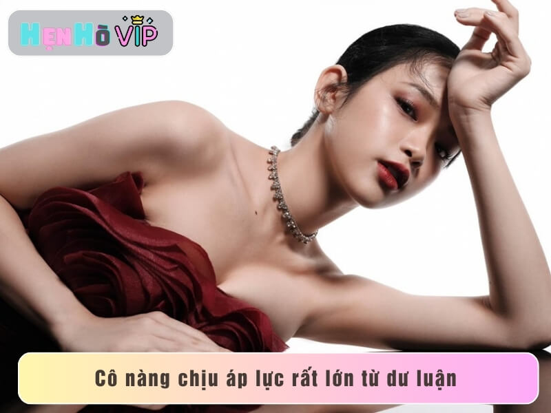 Cô nàng chịu áp lực rất lớn từ dư luận