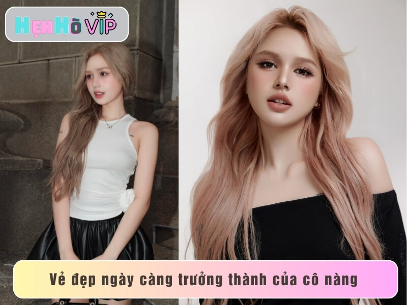 Vẻ đẹp ngày càng trưởng thành của cô nàng