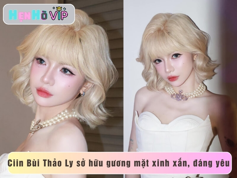 Ciin Bùi Thảo Ly sở hữu gương mặt xinh xắn, đáng yêu