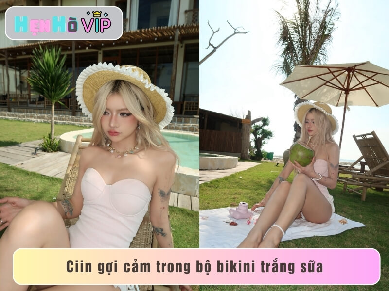 Ciin gợi cảm trong bộ bikini trắng sữa