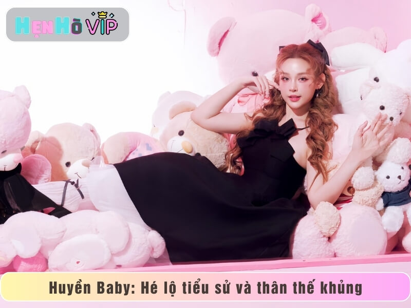 Huyền Baby Là Ai? Hé Lộ Thân Thế Khủng Của Hotgirl Đời Đầu