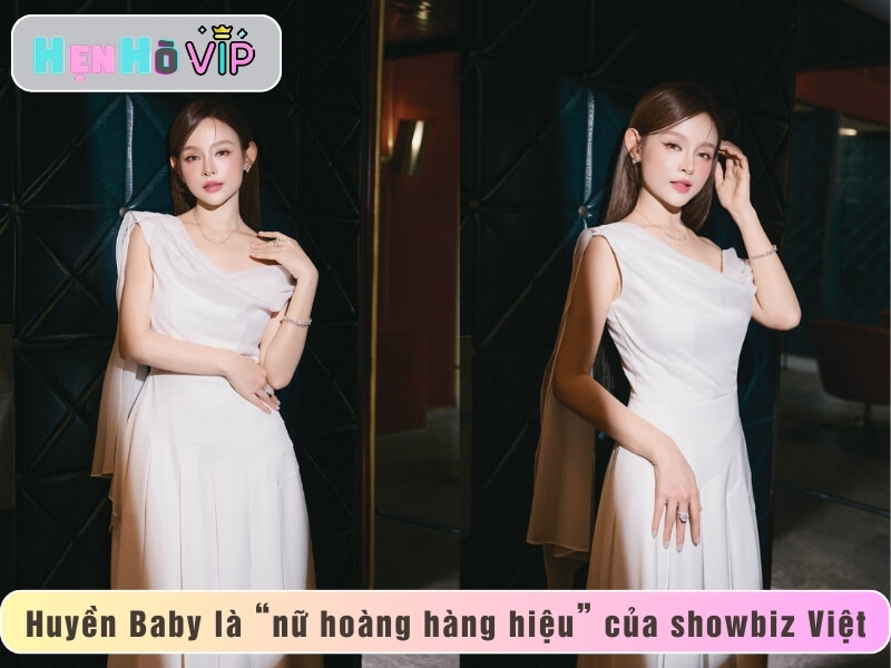 Huyền Baby là “nữ hoàng hàng hiệu” của showbiz Việt