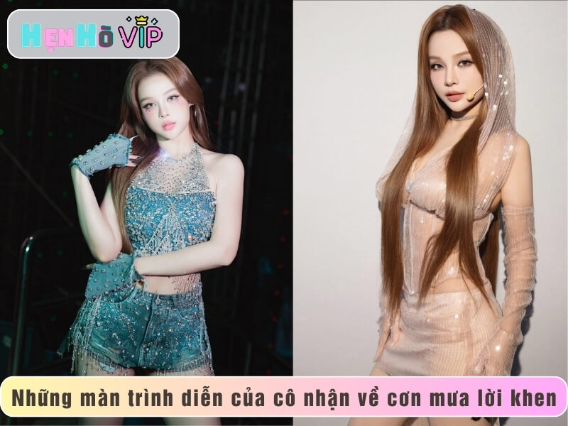 Những màn trình diễn của cô nhận về cơn mưa lời khen