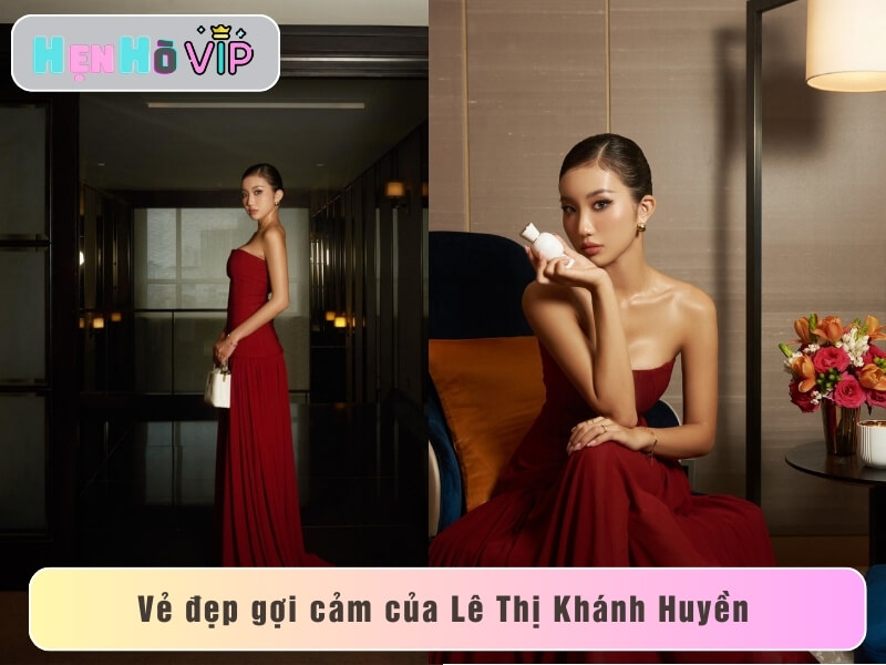 Vẻ đẹp gợi cảm của Lê Thị Khánh Huyền