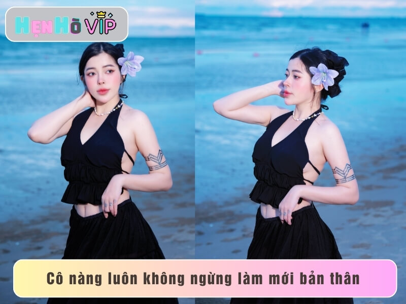 Cô nàng luôn không ngừng làm mới bản thân