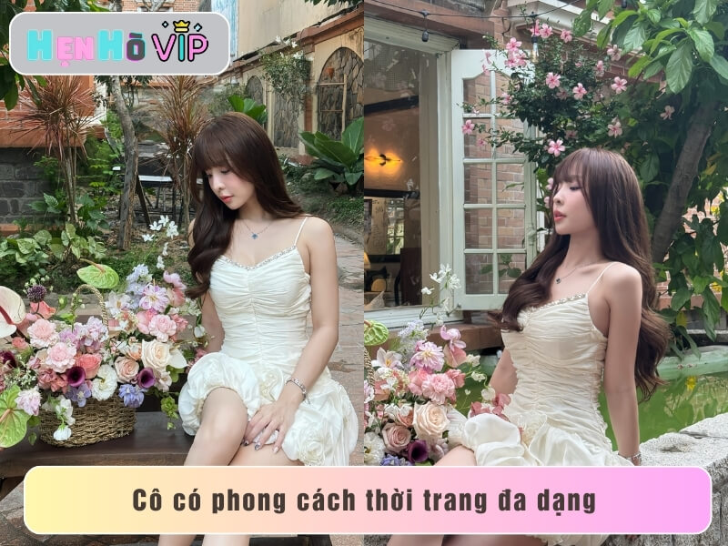 Cô có phong cách thời trang đa dạng