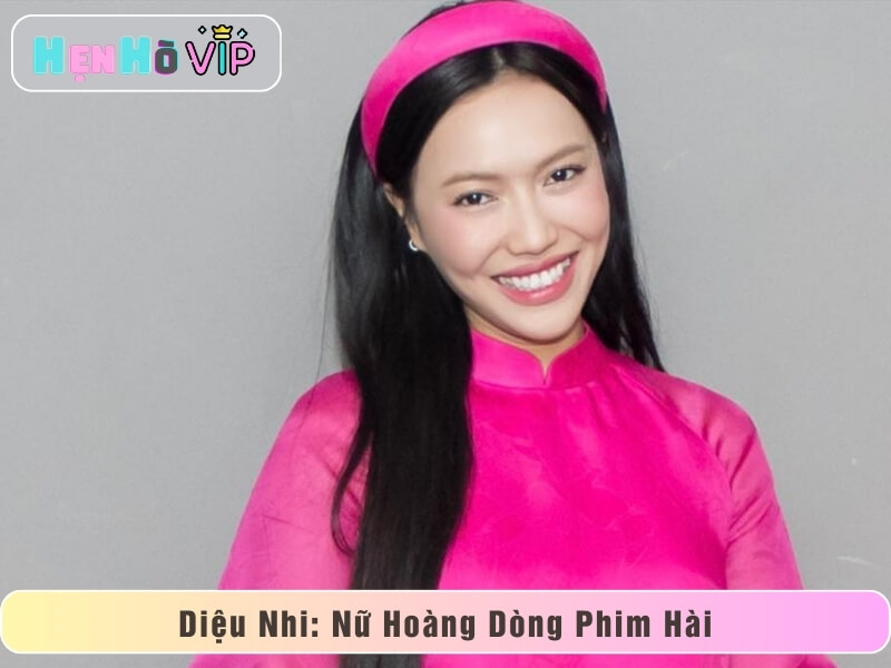 Diệu Nhi: Nữ Hoàng Dòng Phim Hài