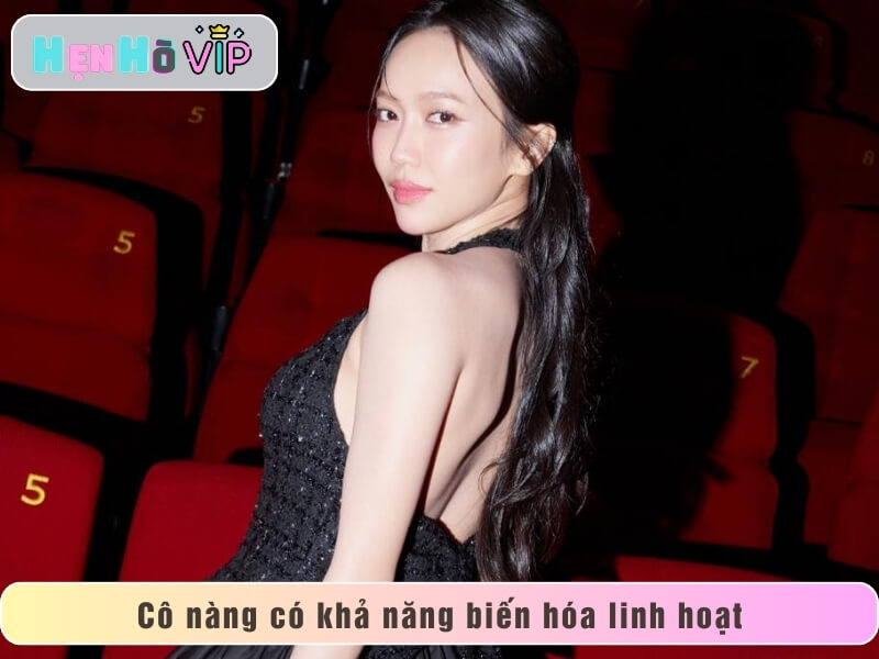 Cô nàng có khả năng biến hóa linh hoạt