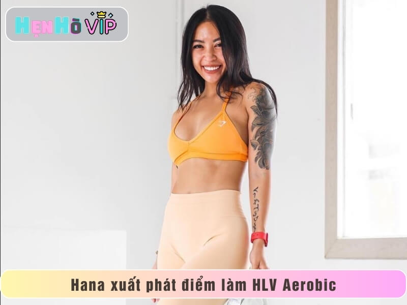 Hana Giang xuất phát điểm làm HLV Aerobic