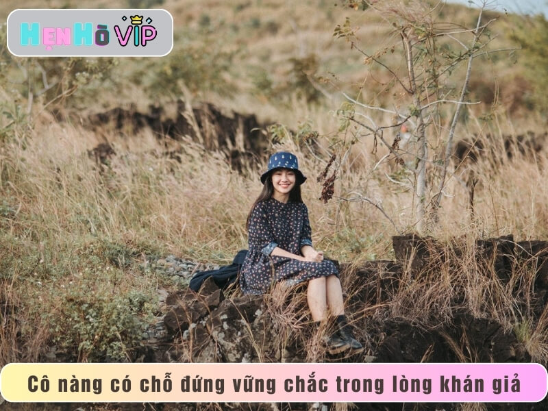 Cô nàng có chỗ đứng vững chắc trong lòng khán giả