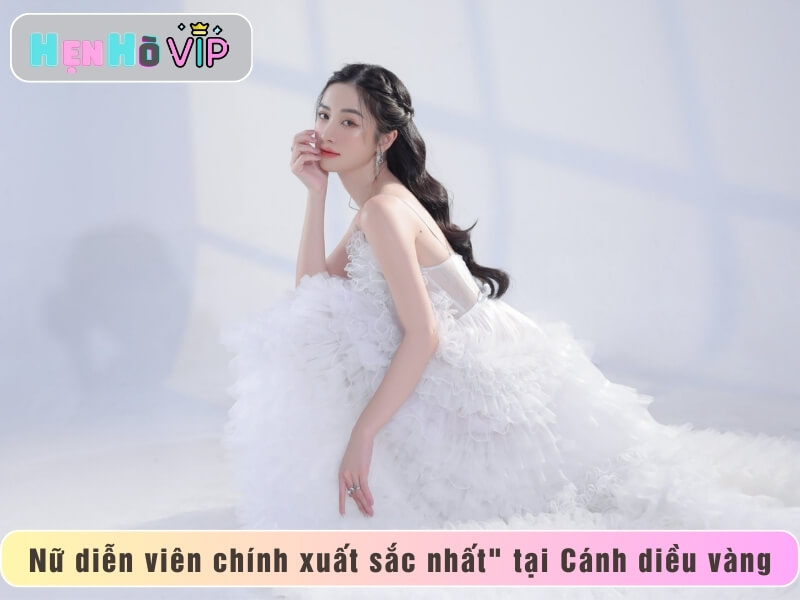 Cô là chủ nhân của danh hiệu “Nữ diễn viên chính xuất sắc nhất" tại lễ trao giải Cánh diều vàng