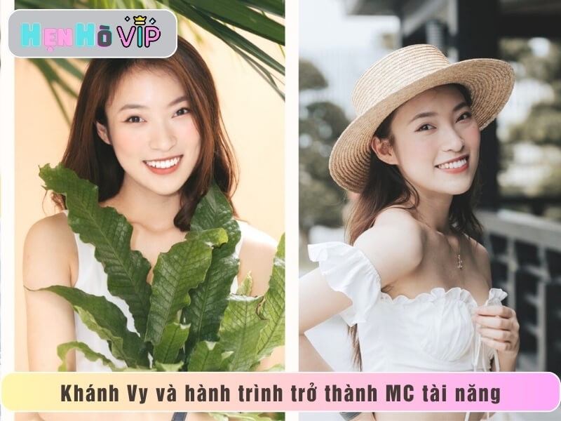 Khánh Vy và hành trình trở thành MC tài năng