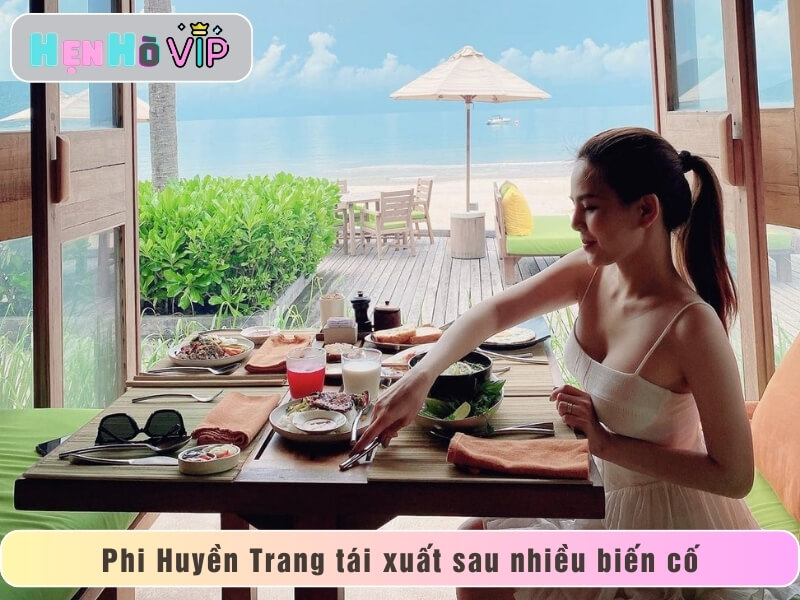 Phi Huyền Trang tái xuất sau nhiều biến cố
